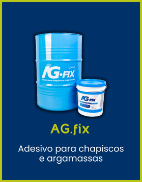 AG.FIX - ADESIVO PARA CHAPISCOS E ARGAMASSAS