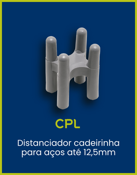 CPL Coplas - Distanciador cadeirinha para aços até 12,5mm