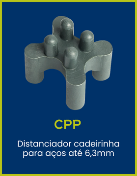 CPP Coplas - Distanciador cadeirinha para aços até 6,3mm